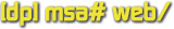 [dp] msa# web